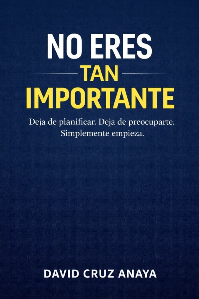 No Eres Tan Importante